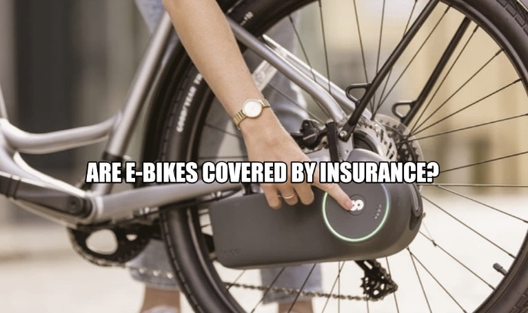 Are E-Bikes Covered by Insurance?