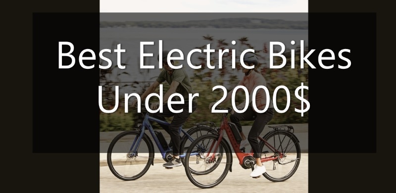 Best Electric Bike Under 2000$